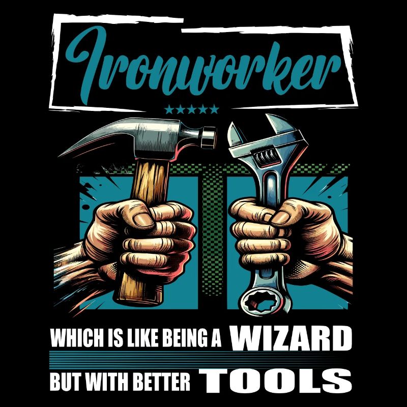 Ironworker Profession Saying Worker