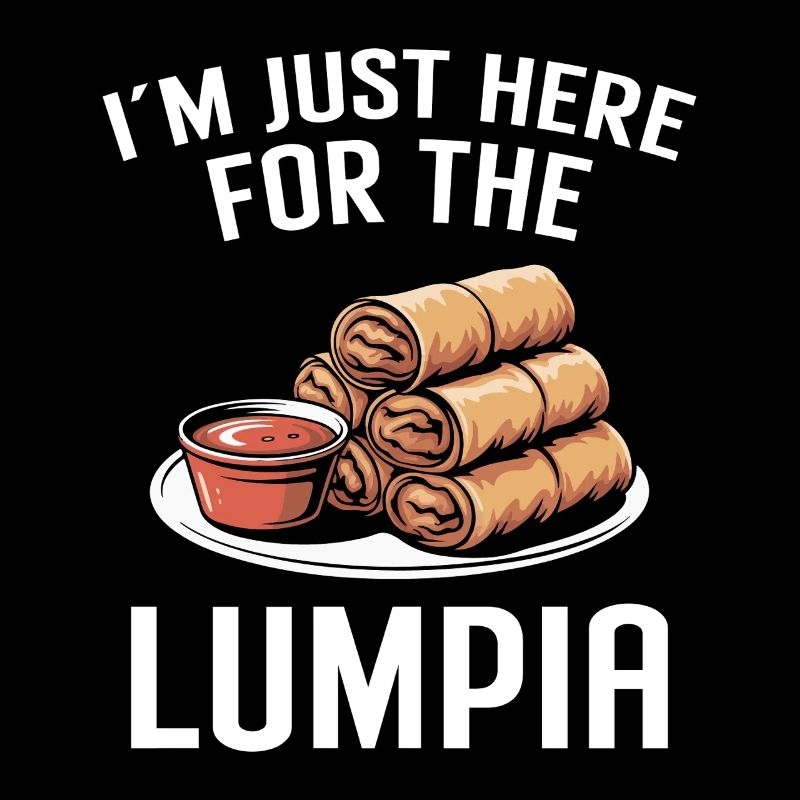 Je suis juste là pour le lumpia
