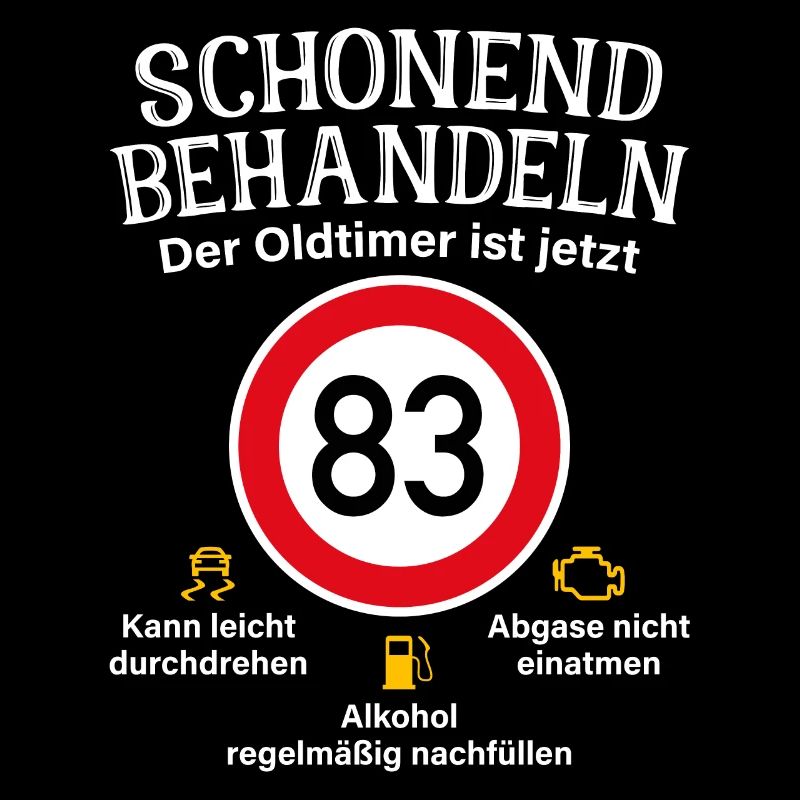 83. Geburtstag Schonend Behandeln Oldtimer Ist 83