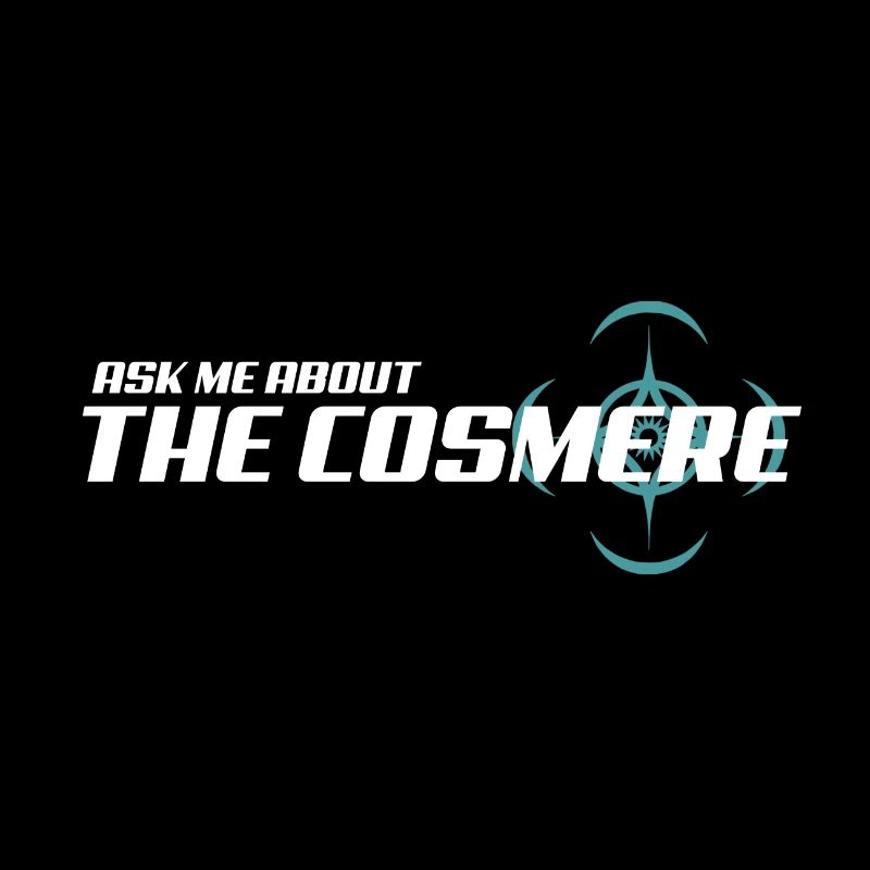 Ask me about The Cosmere.