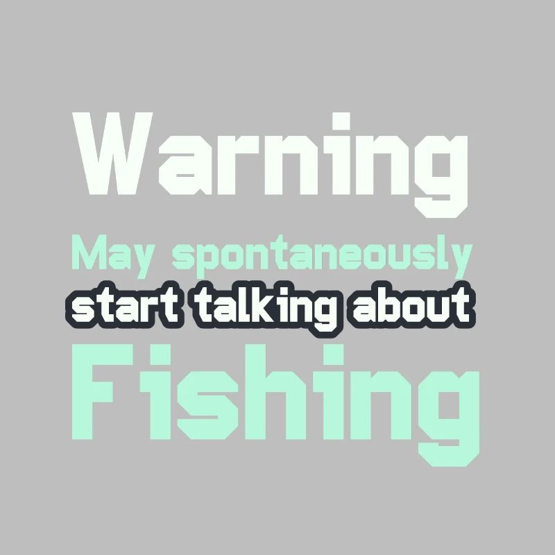 Warning May spontaneously start talking about Fish