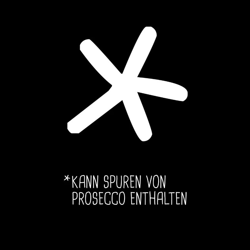 Kann Spuren von Prosecco enthalten Spruch design