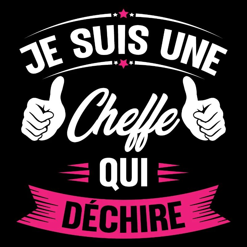 Je suis une cheffe qui déchire