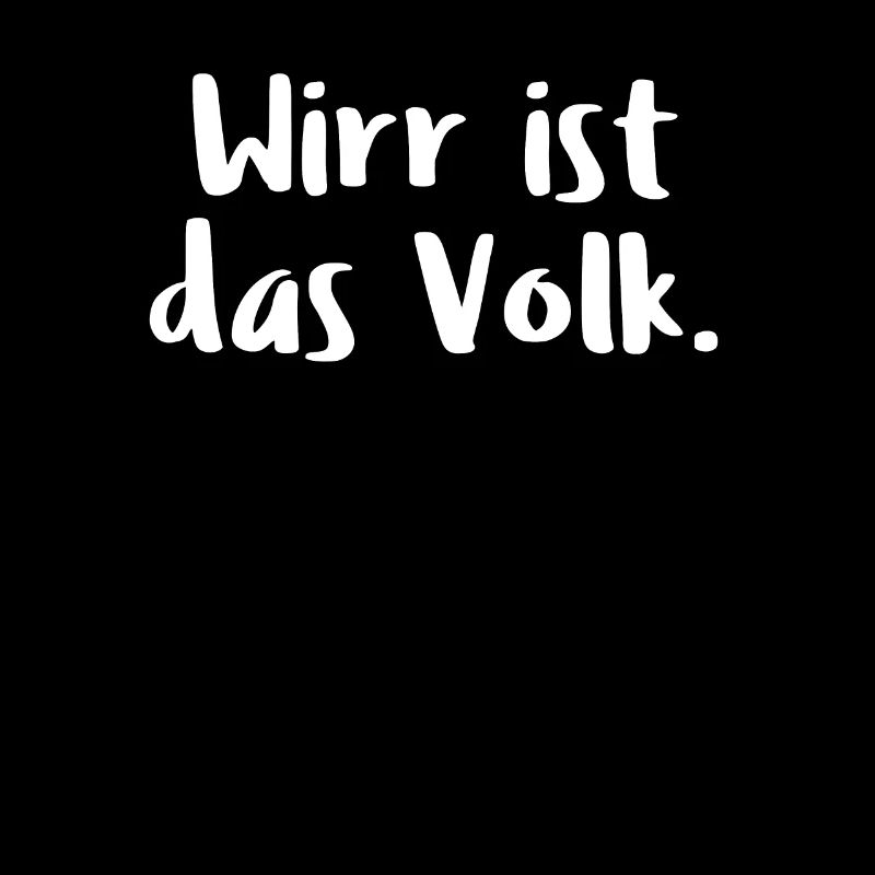 Wirr Ist Das Volk.