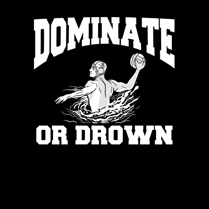 Wasserball Spieler Geschenk I Dominate or Drown