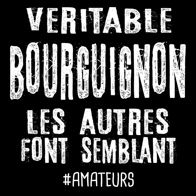 Véritable bourguignon , les autres font semblant