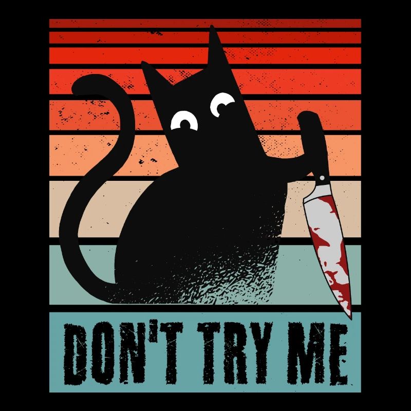 Don't try me, Moody Cat with knife