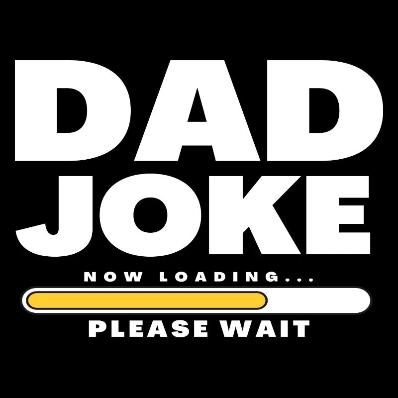 Dad Joke loading Soyez la chemise de papa Idée cadeau