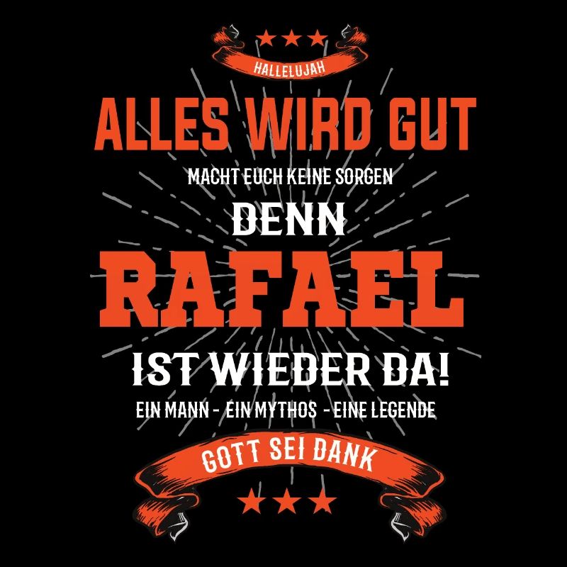 Alles wird gut denn Rafael Ist da Outfit