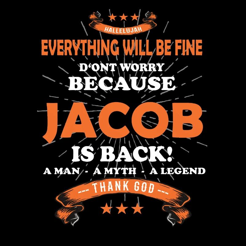 Everything will be fine Jacob Is back