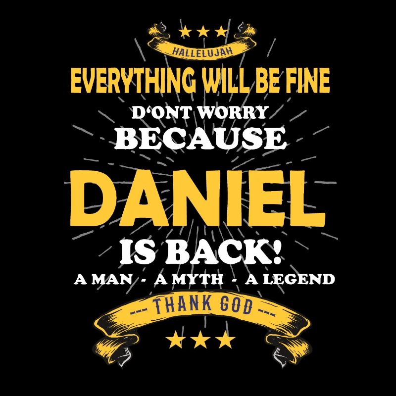 Everything's going to be alright, because Daniel Is there Outfit