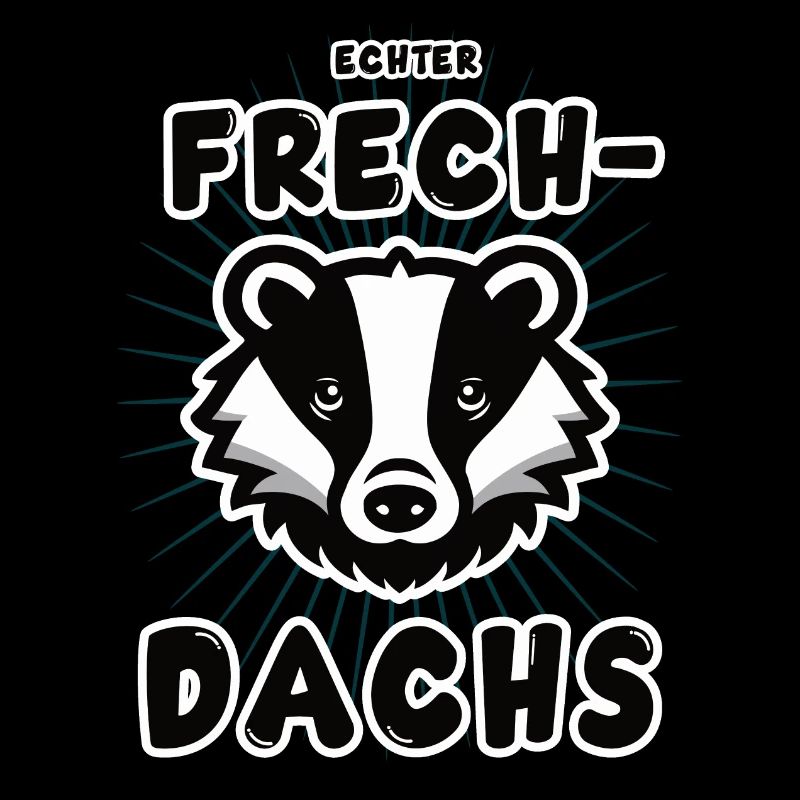 lustiges echter Frechdachs Design