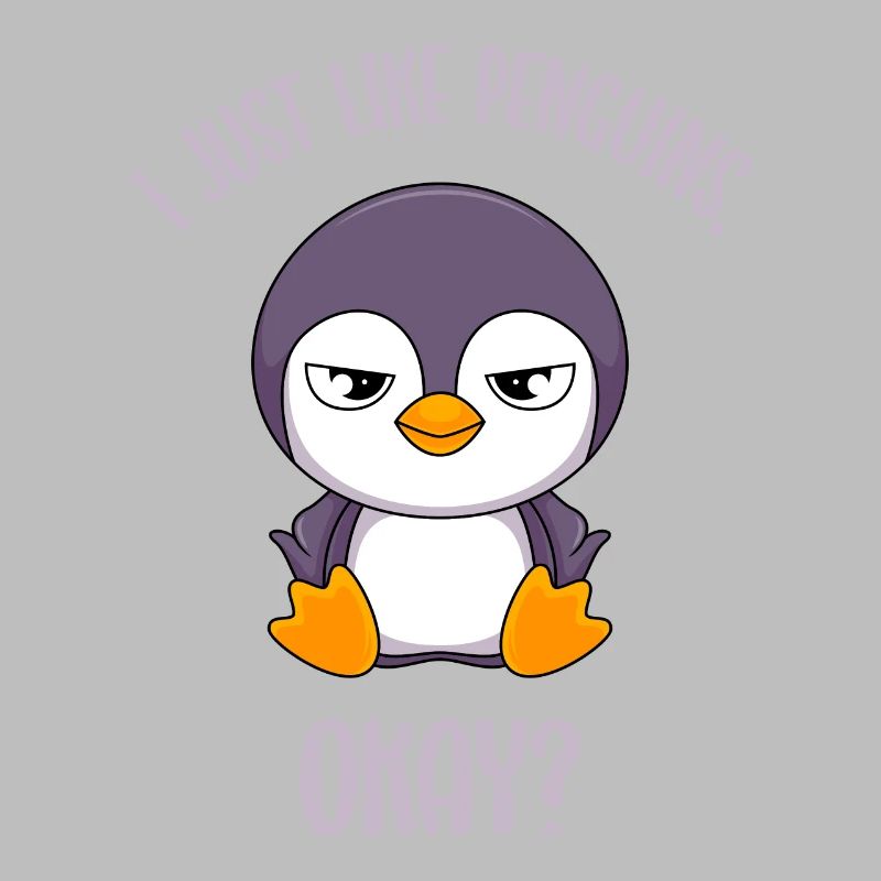 Pinguin Sarkasmus Ich mag halt Pinguine grumpy