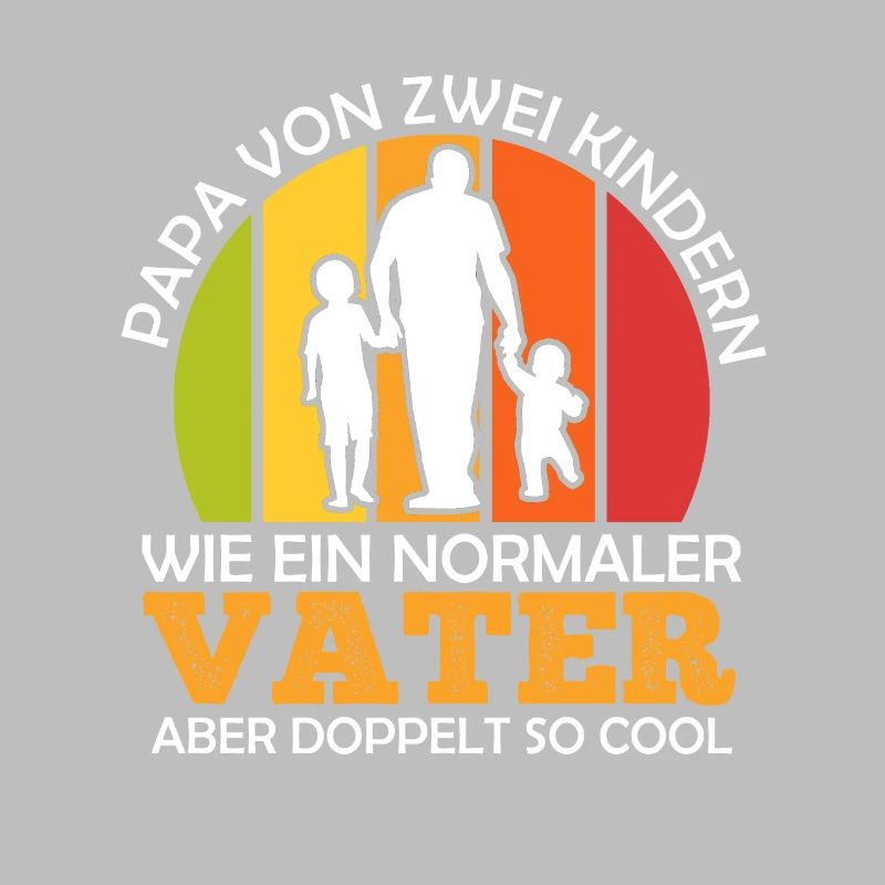 Papa 2 Kinder Vater 2 Söhne 2 Töchter