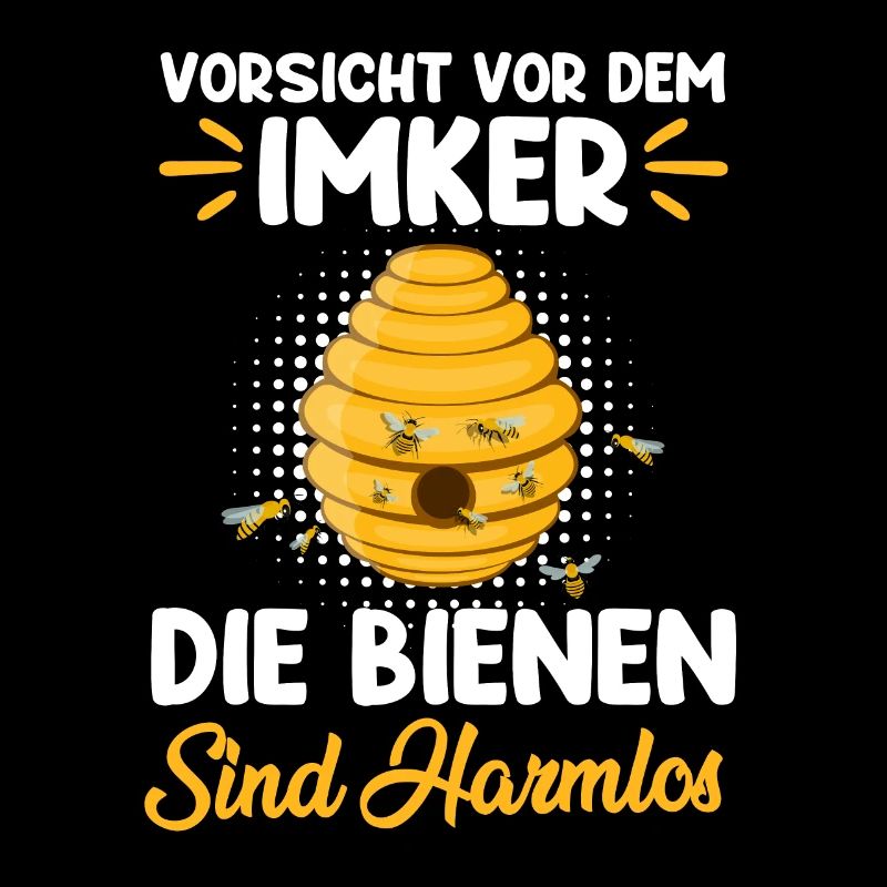 Vorsicht vor dem Imker Bienen sind harmlos