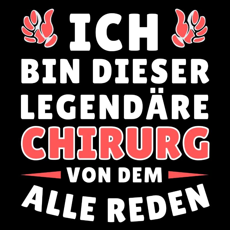 Ich bin dieser legendäre Chirurg