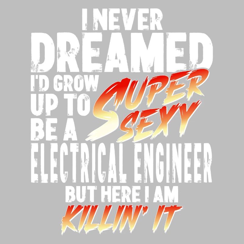Super Sexy Electrical Engineer Electronics Gift