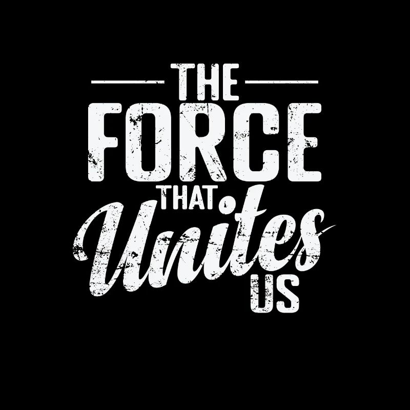 La force qui nous unit