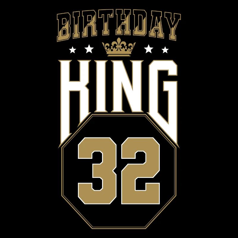 Anniversaire Roi 32 ans 32e cadeau d’anniversaire