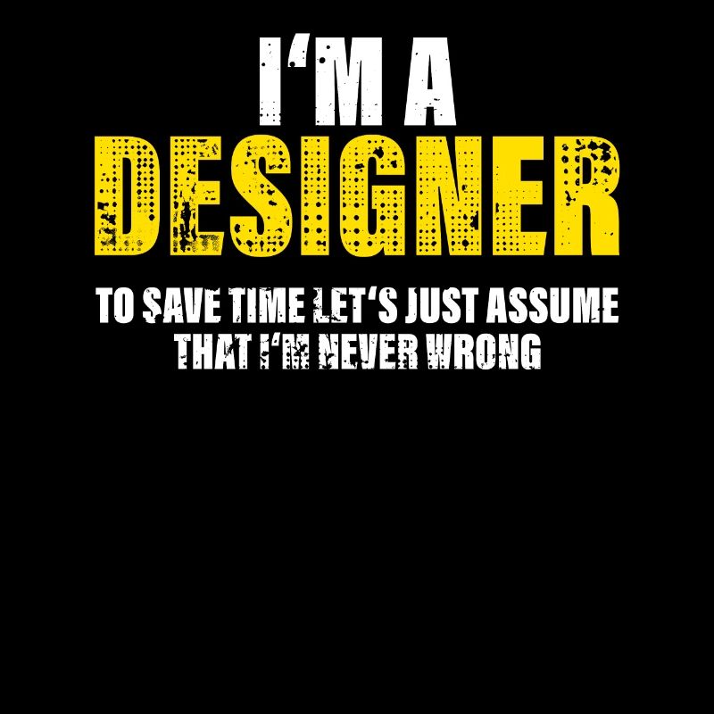 Designer Funny Saying Profession Colleague Gift