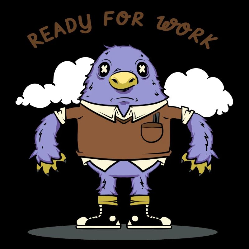 Done for the work funny monster boring
