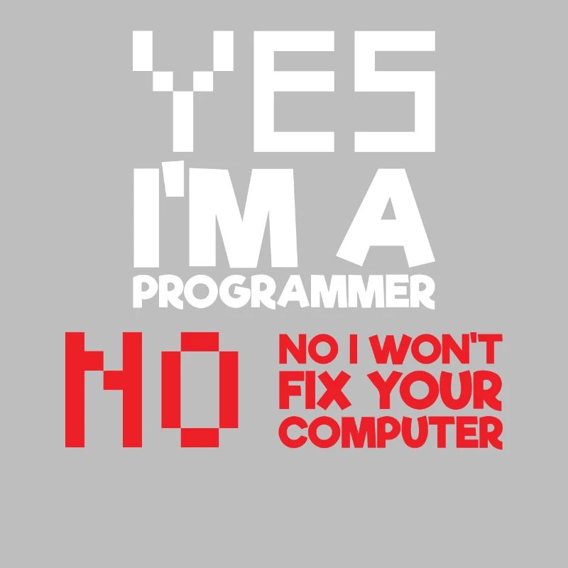 Ja Ich bin ein Programmierer Informatik Computer