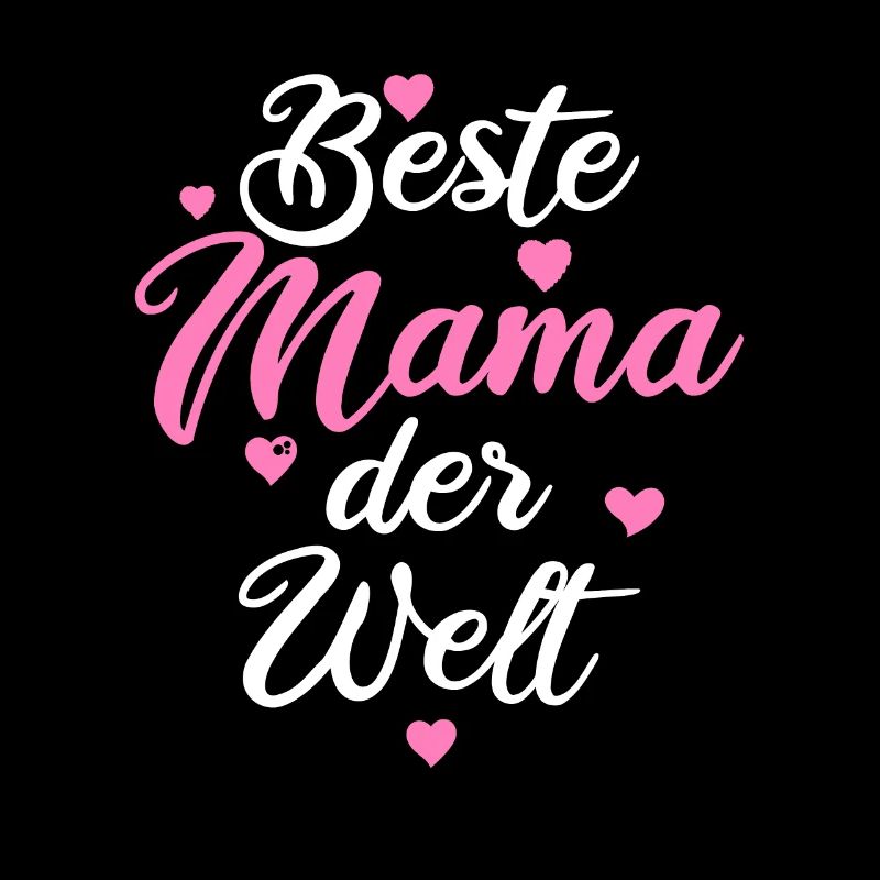 Beste Mama Der Welt Beste Mama Aller Zeiten