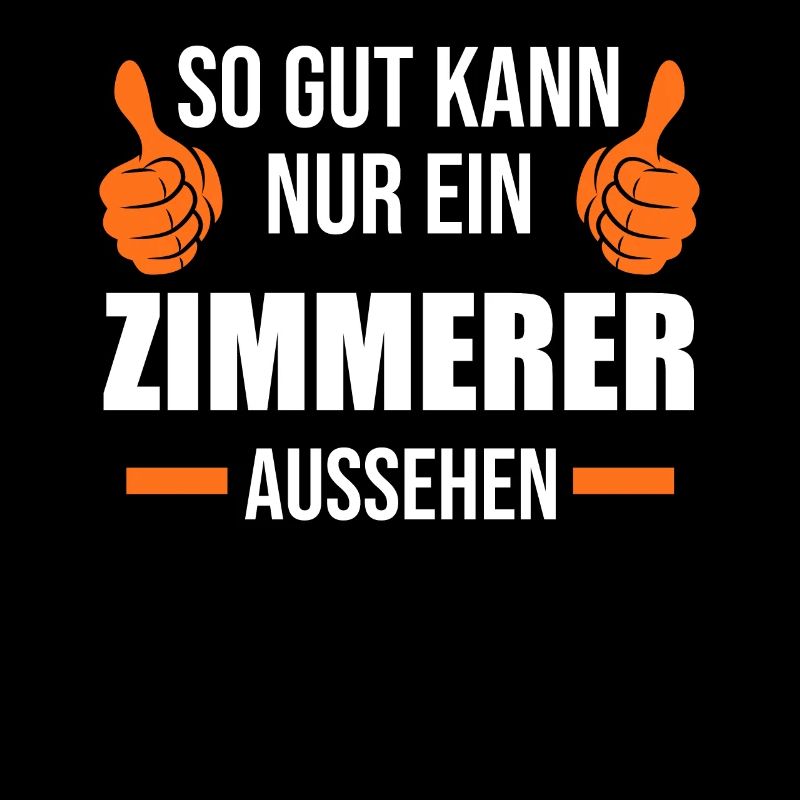Zimmerer Beruf Zimmerei Geschenk
