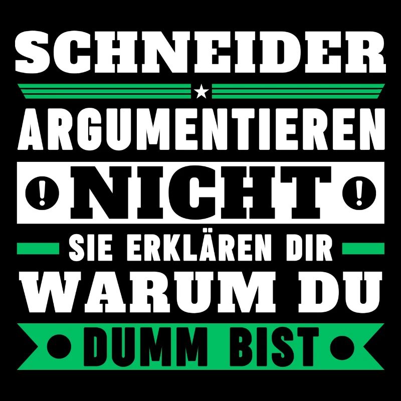Schneider argumentieren nicht