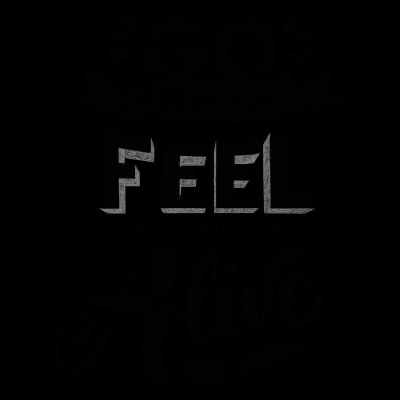 Allez là où vous vous sentez le plus vivant