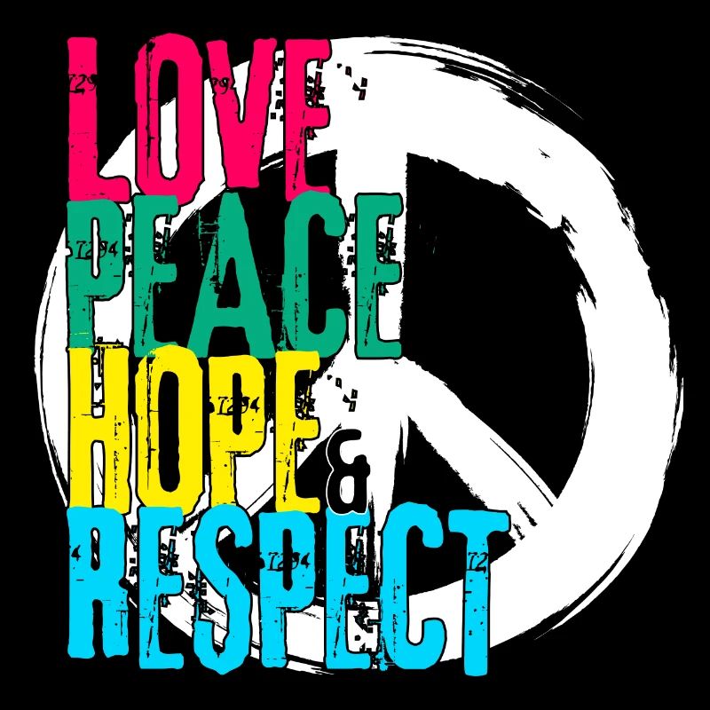 LOVE PEACE HOPE & RESPECT
