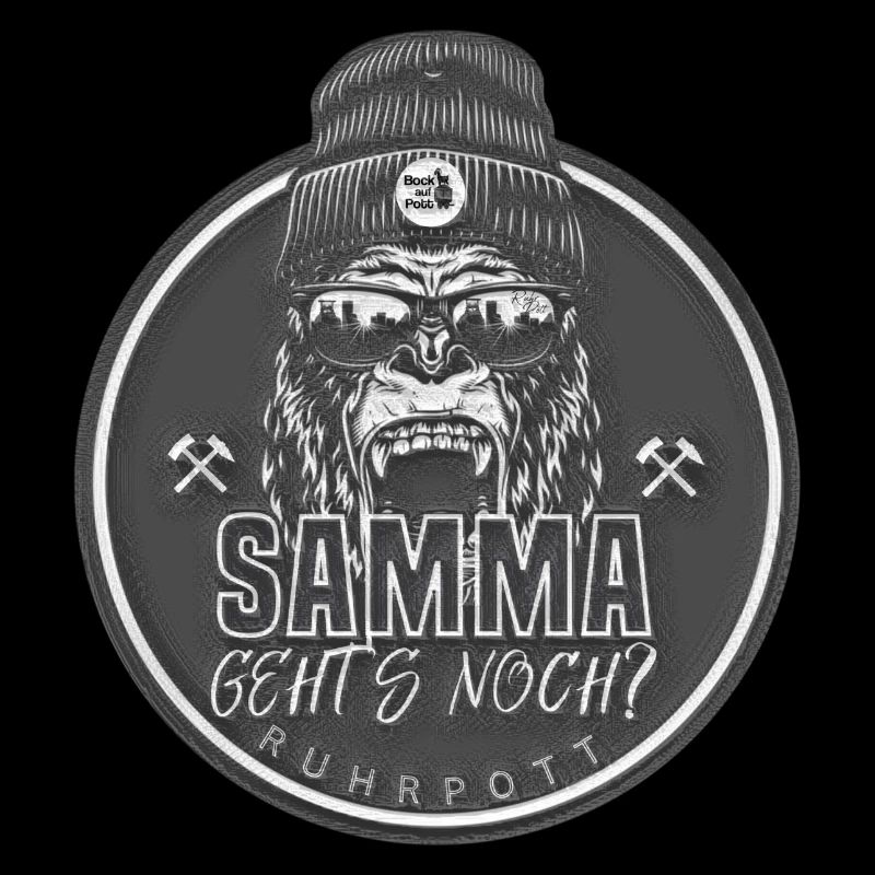 Samma still goes - funny saying - Ruhrpott logo