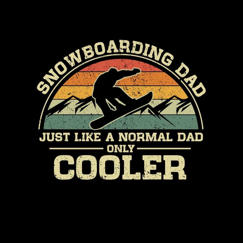 Snowboarding Dad Just Like A Normal Dad But Cooler