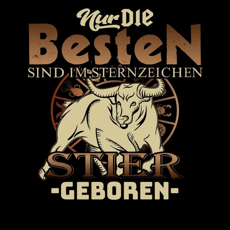 Stier Sternzeichen nur die Besten Geboren
