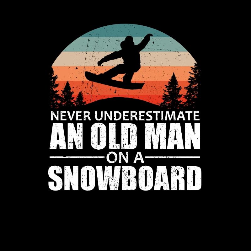 Unterschätze Niemals Einen Alten Mann Snowboard