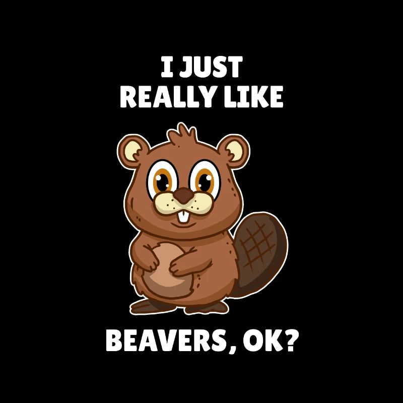 J’aime vraiment Beavers Biber