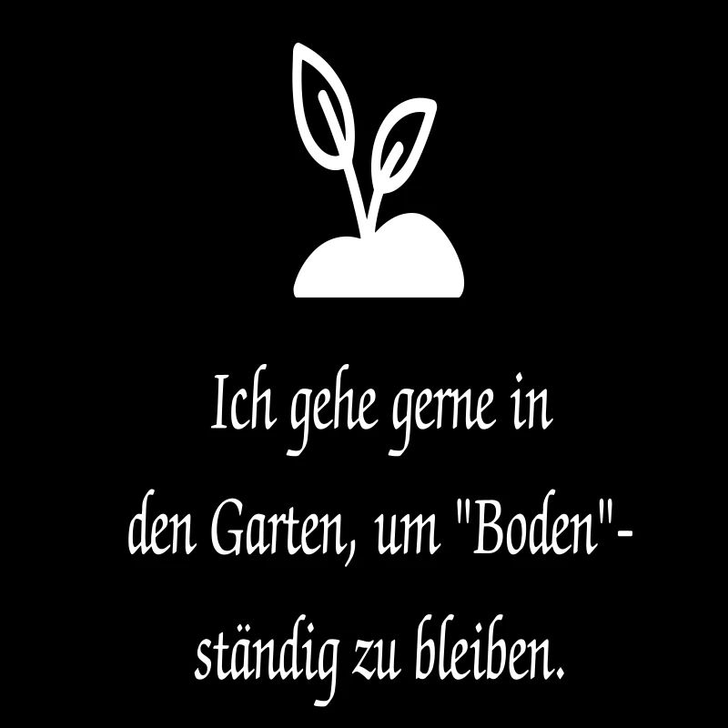Lusitger Garten Spruch