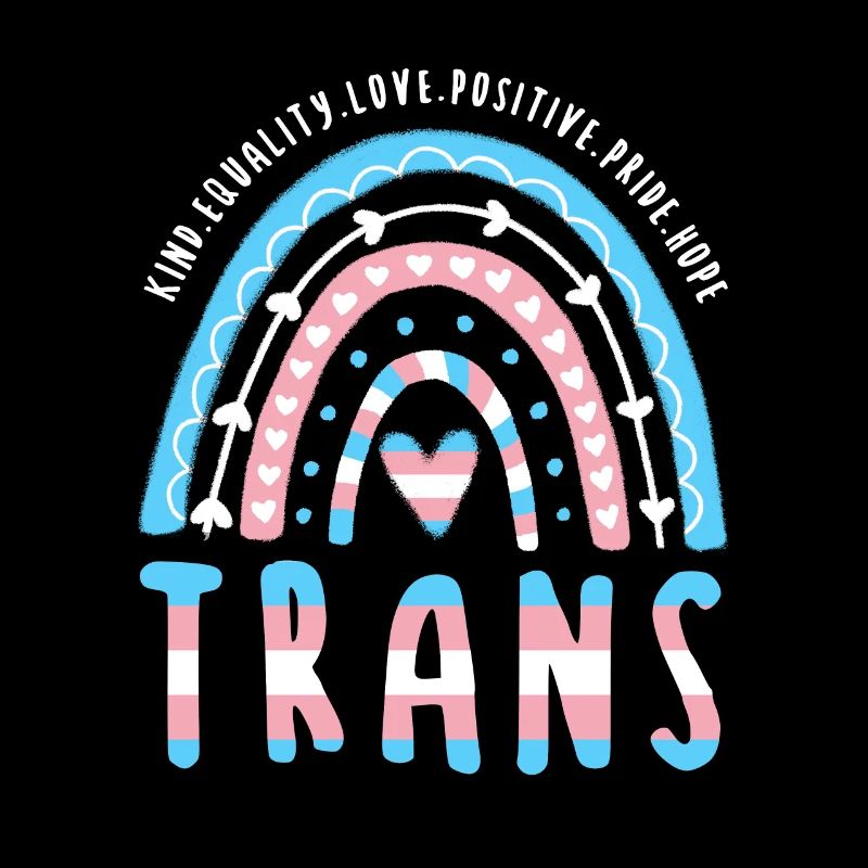Trans Saying Trans Pride Transgender Rainbow