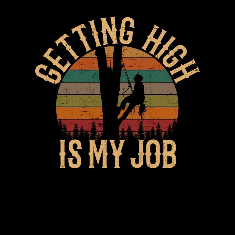 Getting High Is My Job, arborist