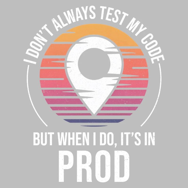 Entwickler Programmierer Programmierer Prod Testing Humor