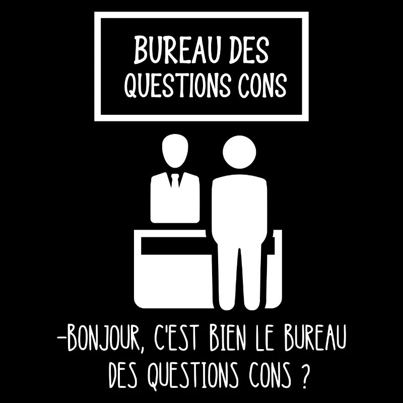 bureau des questions cons