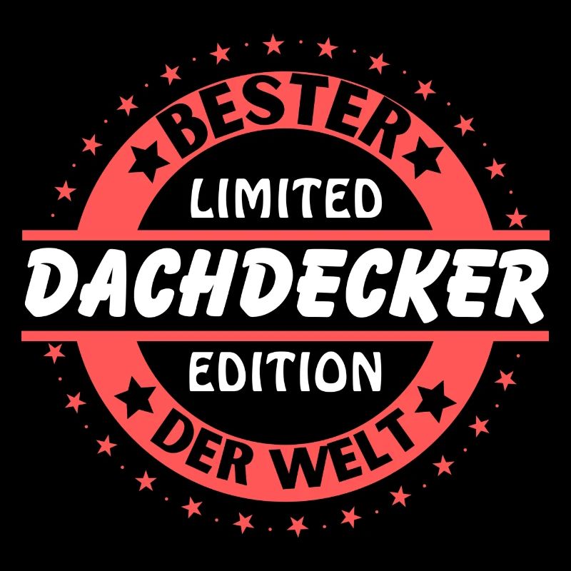 Bester Dachdecker der Welt