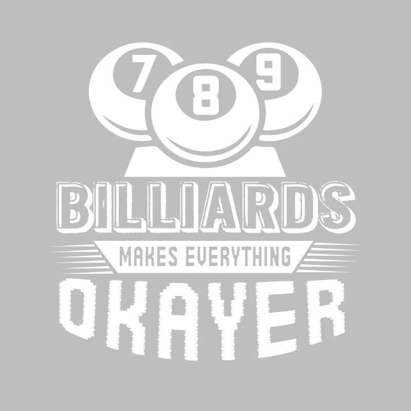 Billiards Makes Everything Okayer