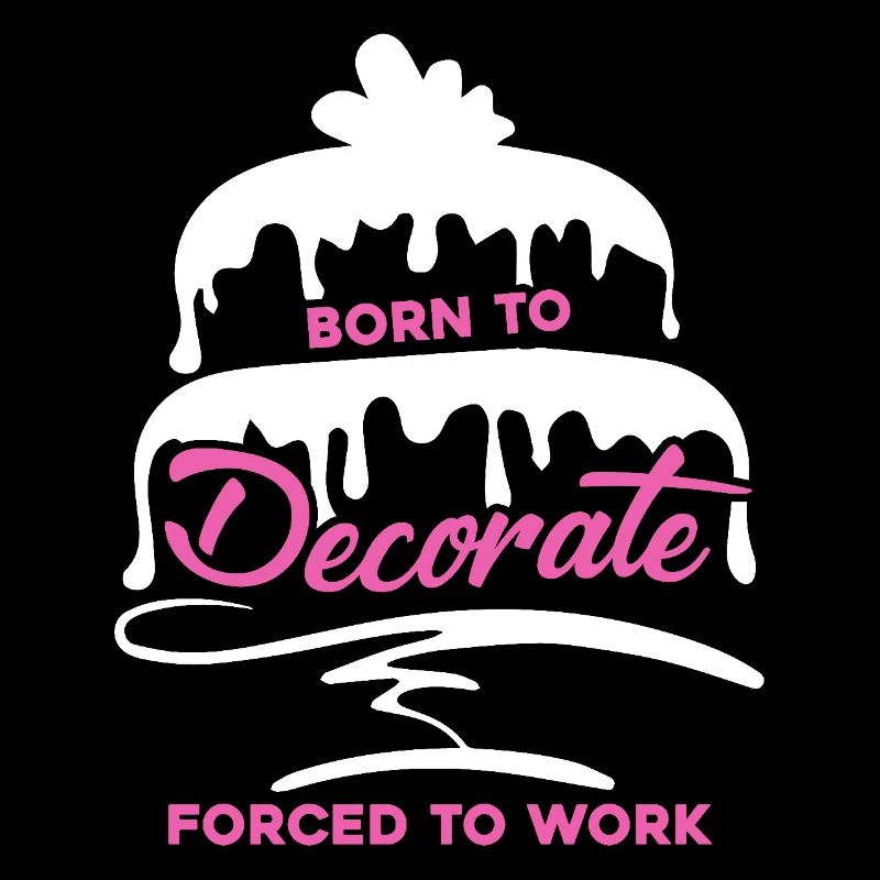 Cake Decorator Born To Cake Decorator