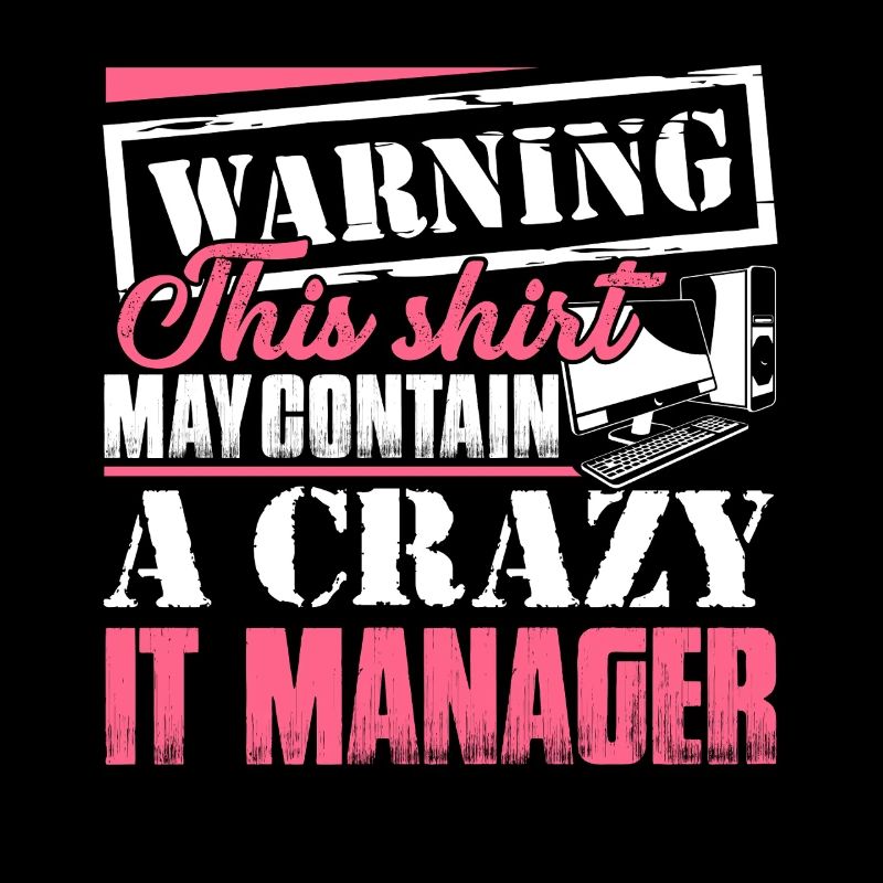 IT Manager IT Manager Warning