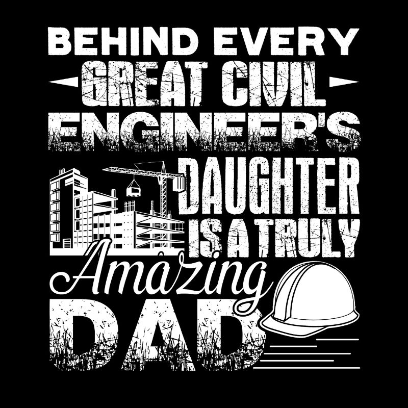 Civil Engineer Civil Engineer Dad