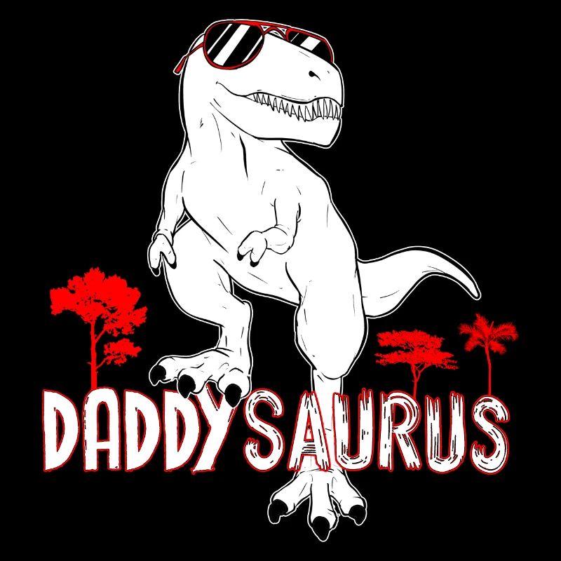 Daddysaurus My Dinosaur Dad The Best