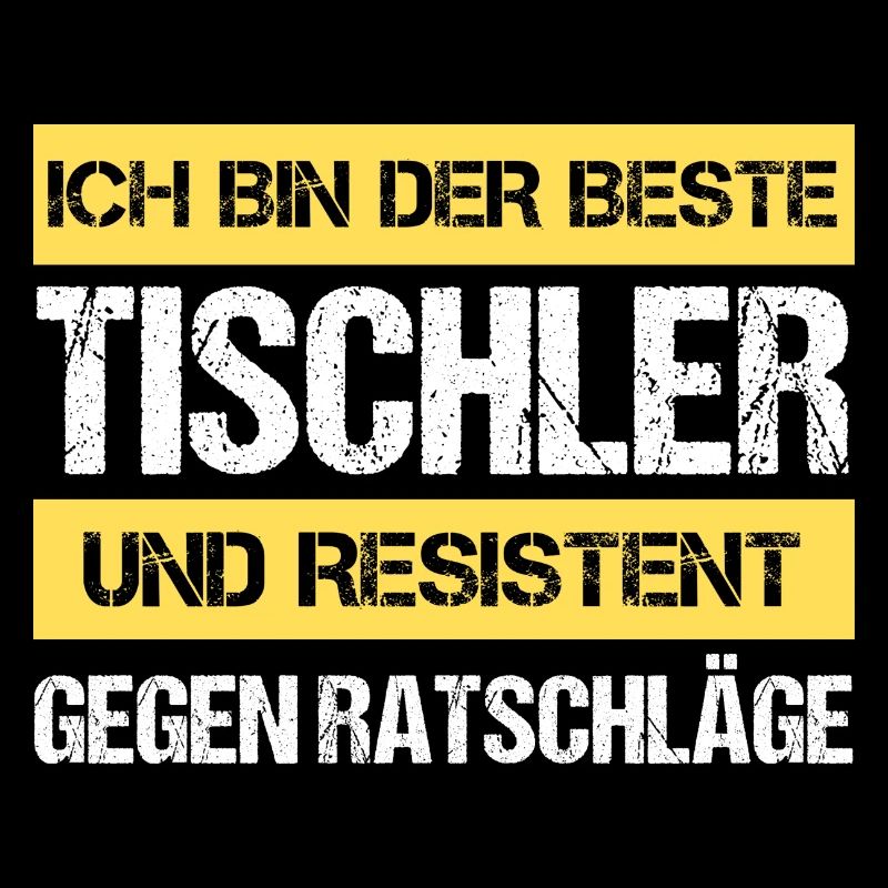 Resistenter Tischler