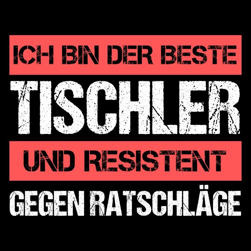 Resistenter Tischler