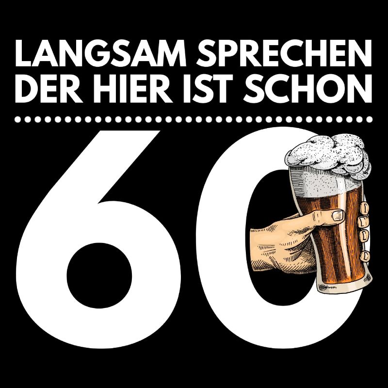 Langsam sprechen - 60. Geburtstag